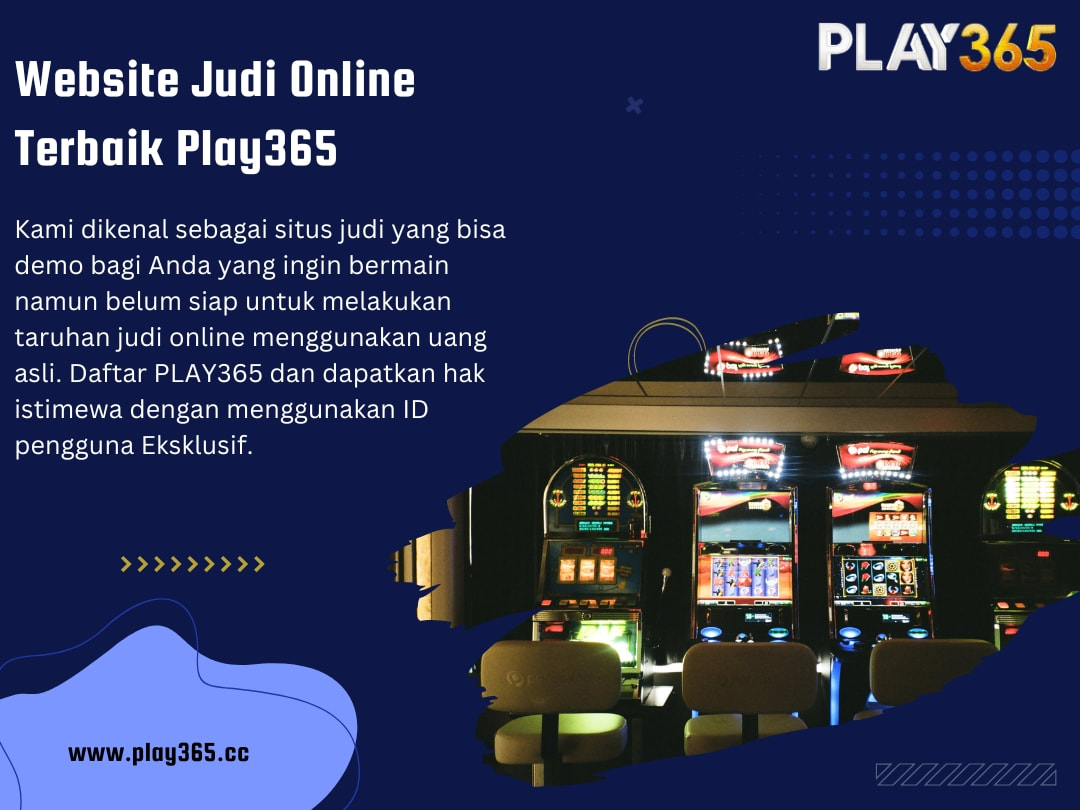 Website Judi Online Terbaik Play365